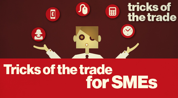 tricks of the trade for SMEs